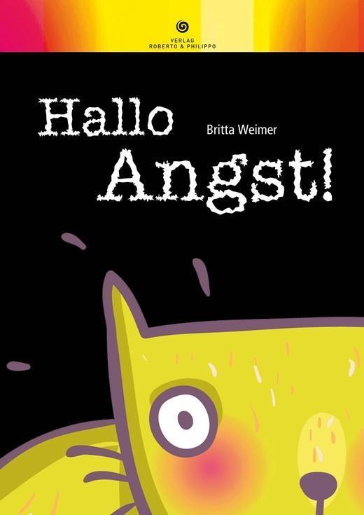 Cover: 9783942581387 | Hallo Angst | Britta Weimer | Taschenbuch | Spiralbindung, SPIRALB