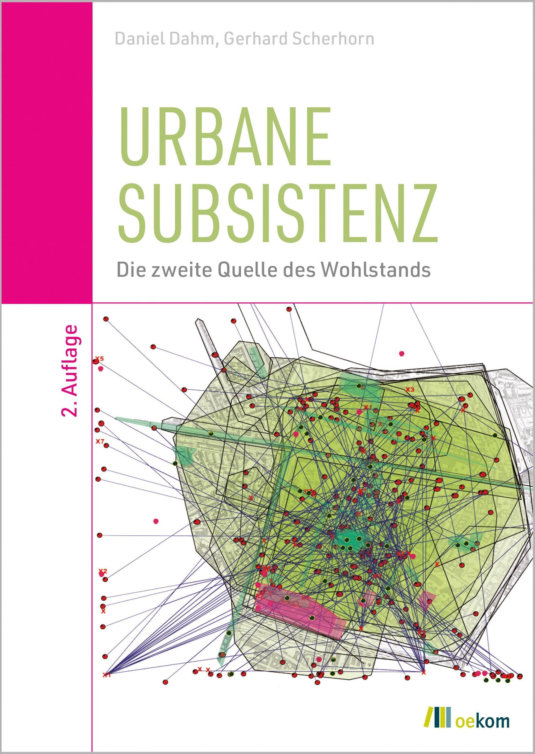 Cover: 9783962383350 | Urbane Subsistenz | Die zweite Quelle des Wohlstands | Dahm | Buch