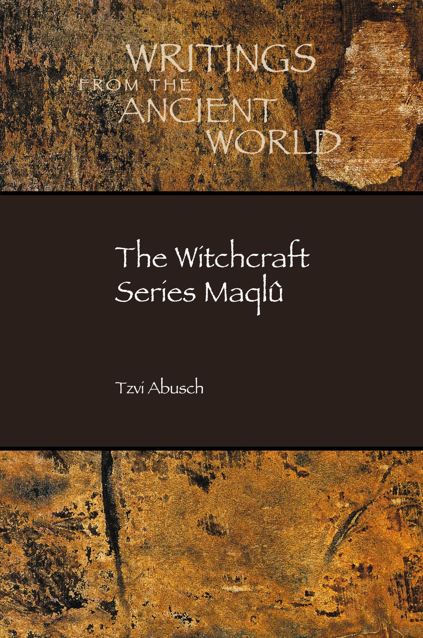 Cover: 9781628370812 | The Witchcraft Series Maqlû | Tzvi Abusch | Taschenbuch | Englisch