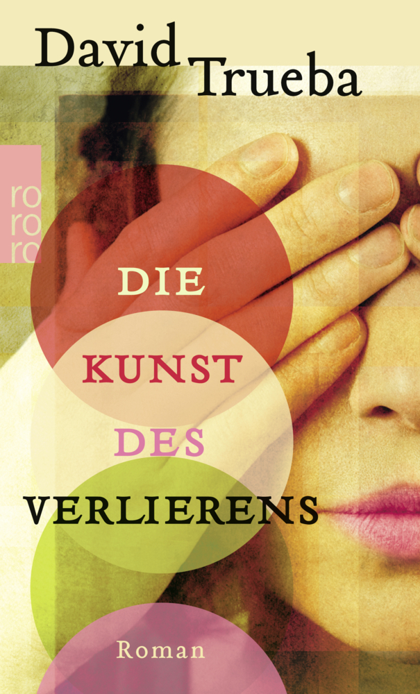 Cover: 9783499259210 | Die Kunst des Verlierens | Roman | David Trueba | Taschenbuch | 679 S.