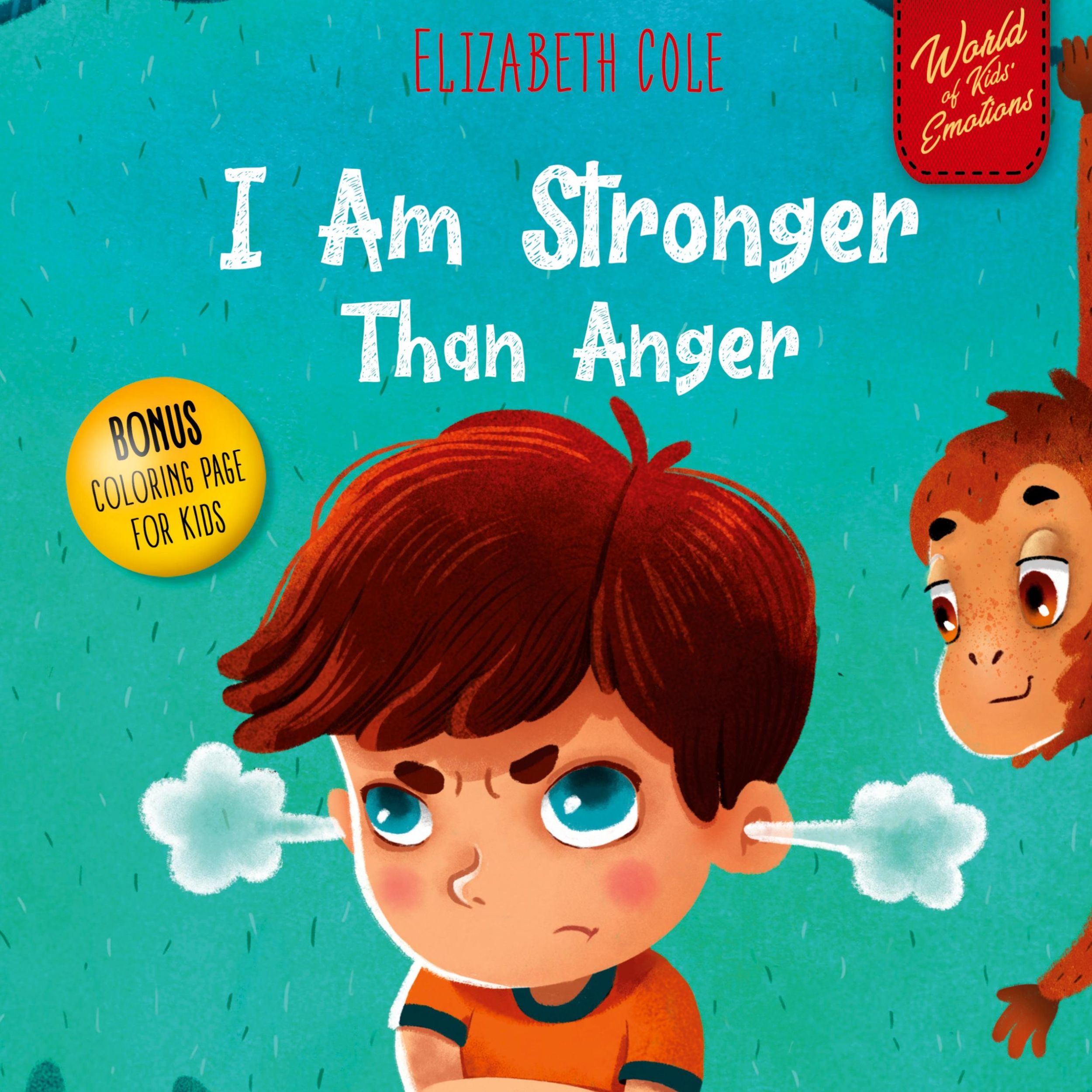 Cover: 9781737160205 | I Am Stronger Than Anger | Elizabeth Cole | Buch | Englisch | 2021