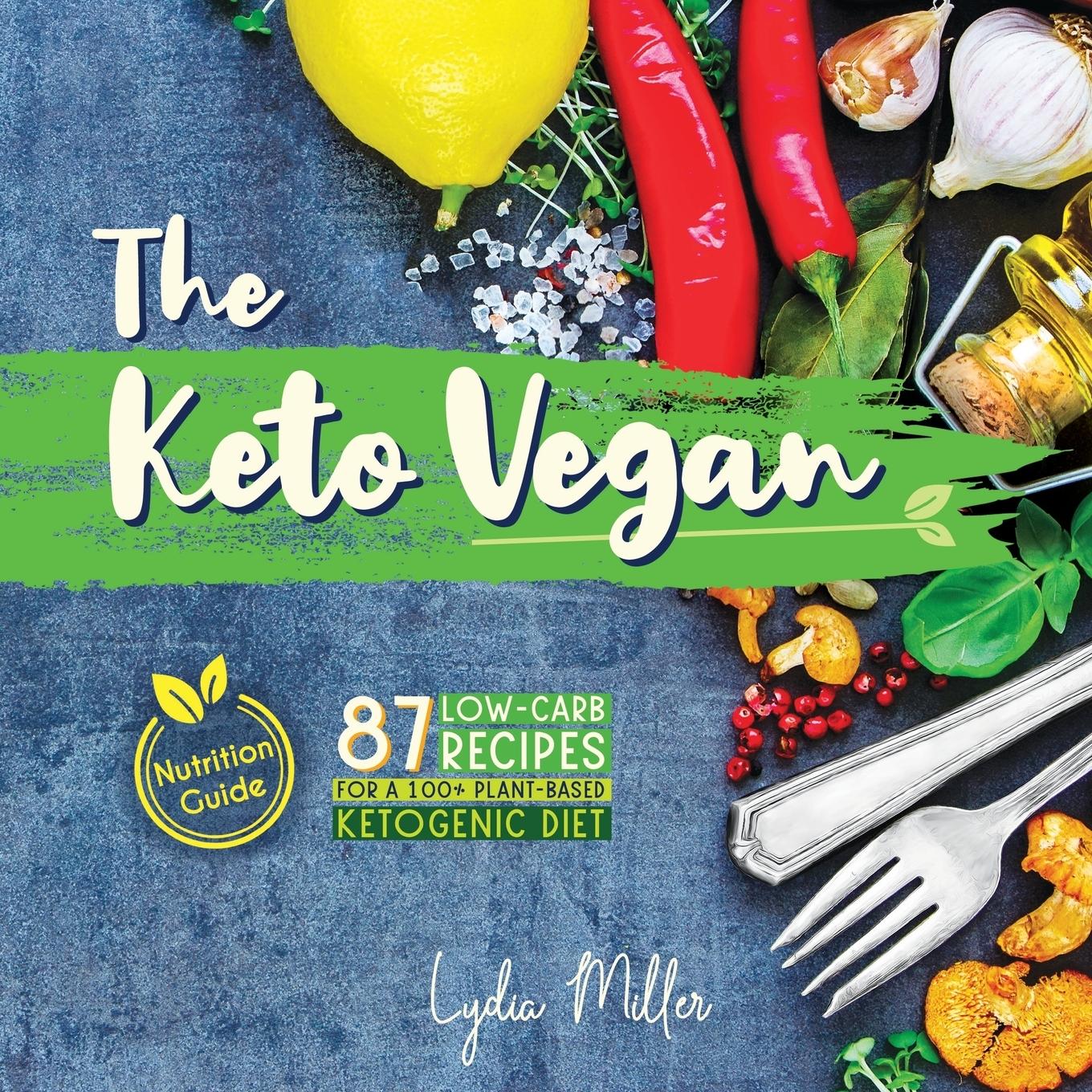 Cover: 9789492788290 | The Keto Vegan | Lydia Miller | Taschenbuch | Englisch | 2019 | SVIM