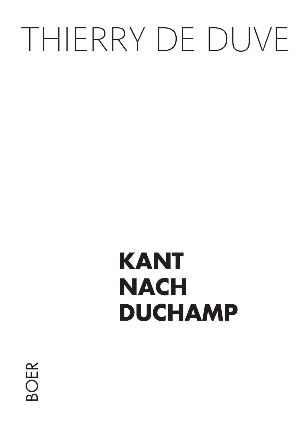 Cover: 9783924963453 | Kant nach Duchamp | Texte zur Kunst Band 4 | Thierry De Duve | Buch