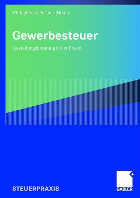 Cover: 9783834906960 | Gewerbesteuer | Gestaltungsberatung in der Praxis | Partner | Buch