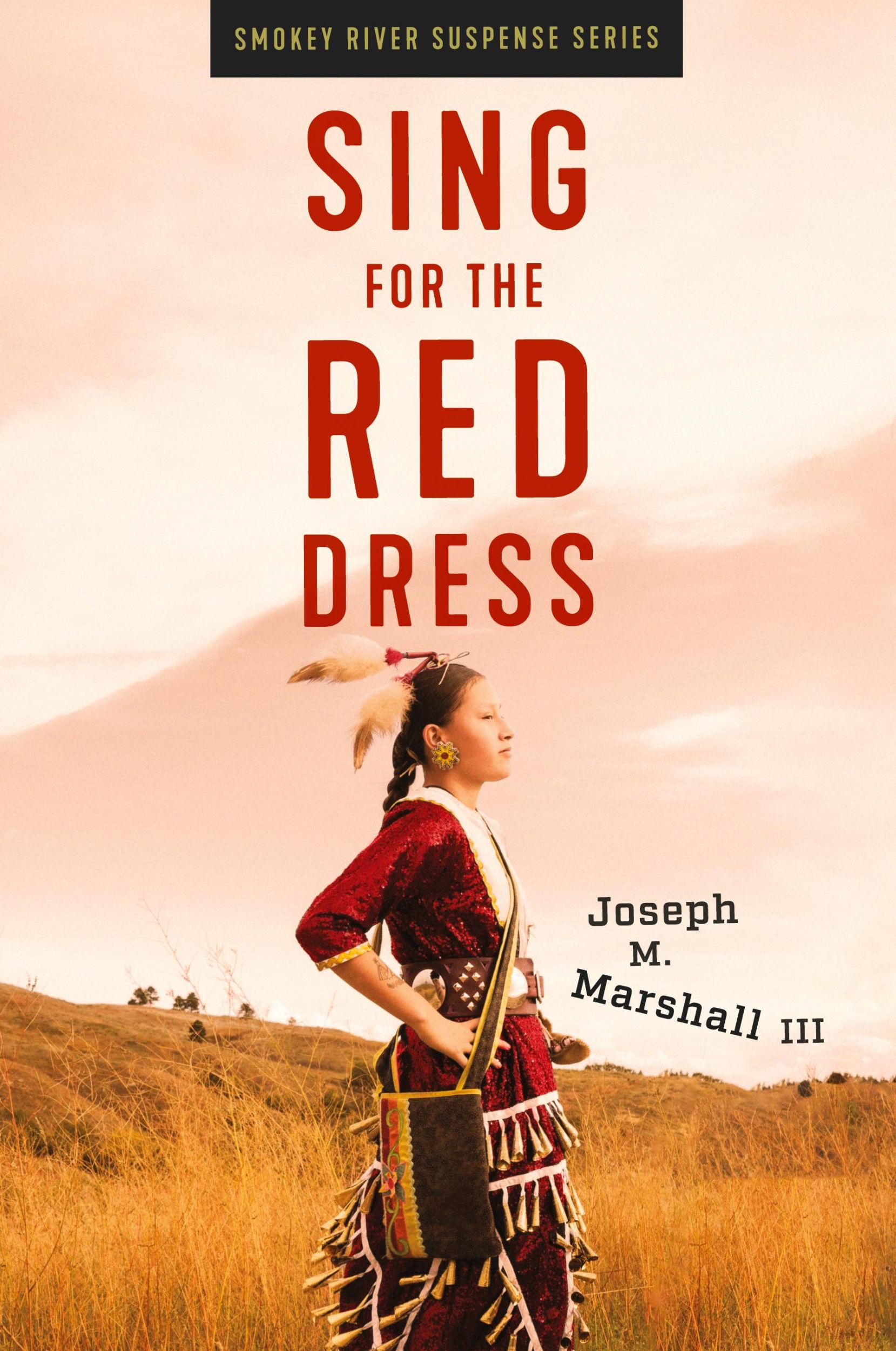 Cover: 9781950495542 | Sing for the Red Dress | Joseph M Marshall | Taschenbuch | Englisch