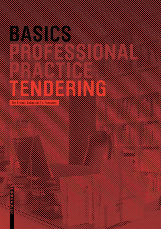 Cover: 9783035621877 | Basics Tendering | Tim Brandt (u. a.) | Buch | 83 S. | Englisch | 2020