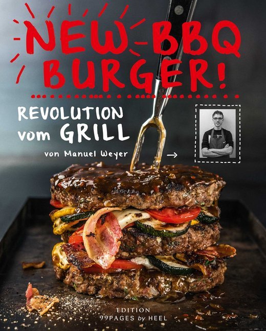 Cover: 9783958433205 | New BBQ Burger | Revolution vom Grill | Manuel Weyer | Buch | 152 S.