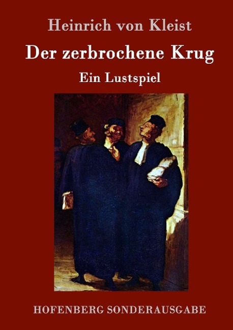 Cover: 9783843077989 | Der zerbrochene Krug | Ein Lustspiel | Heinrich Von Kleist | Buch