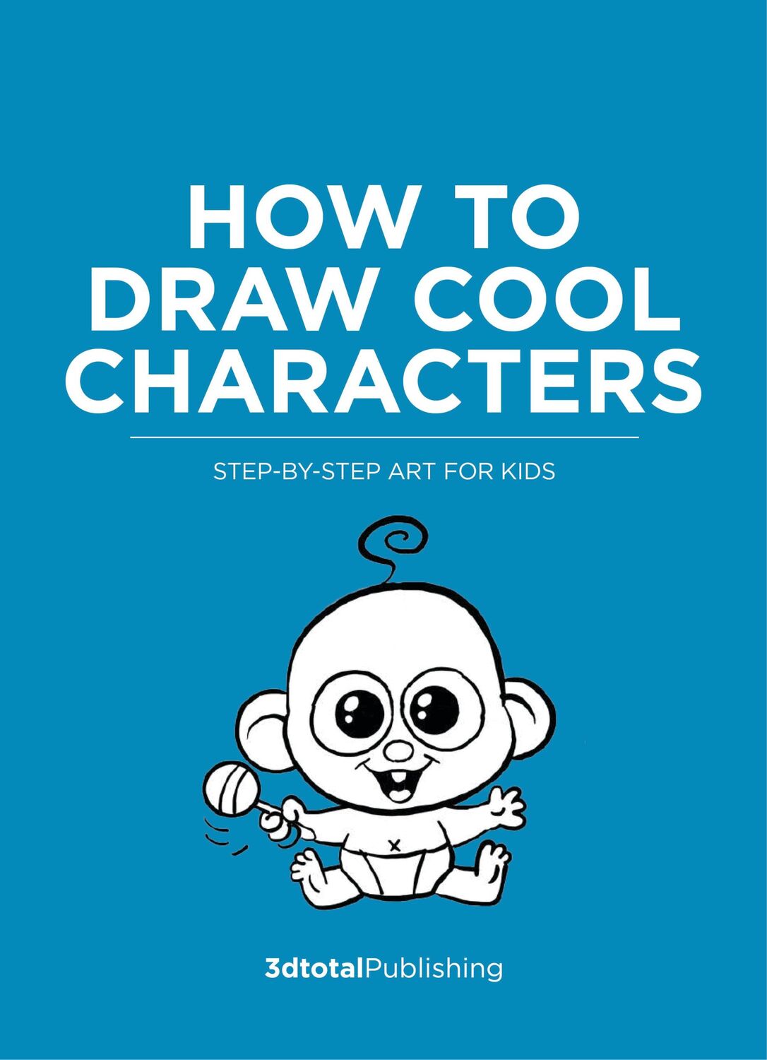 Bild: 9781912843749 | How to Draw Cool Characters | Publishing 3dtotal | Taschenbuch | 2023