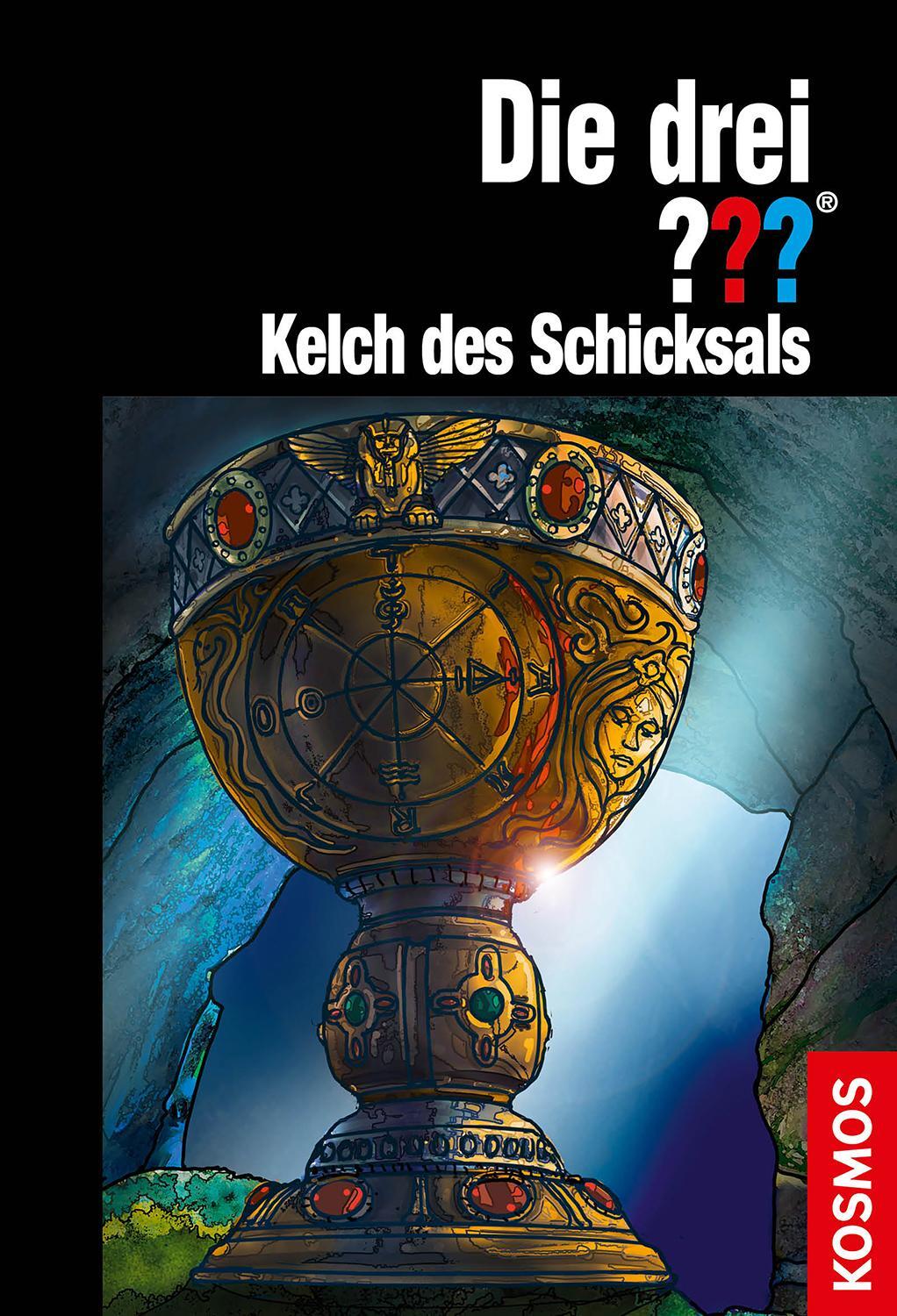 Cover: 9783440154977 | Die drei ??? Kelch des Schicksals | Kari Erlhoff | Buch | Die drei ???