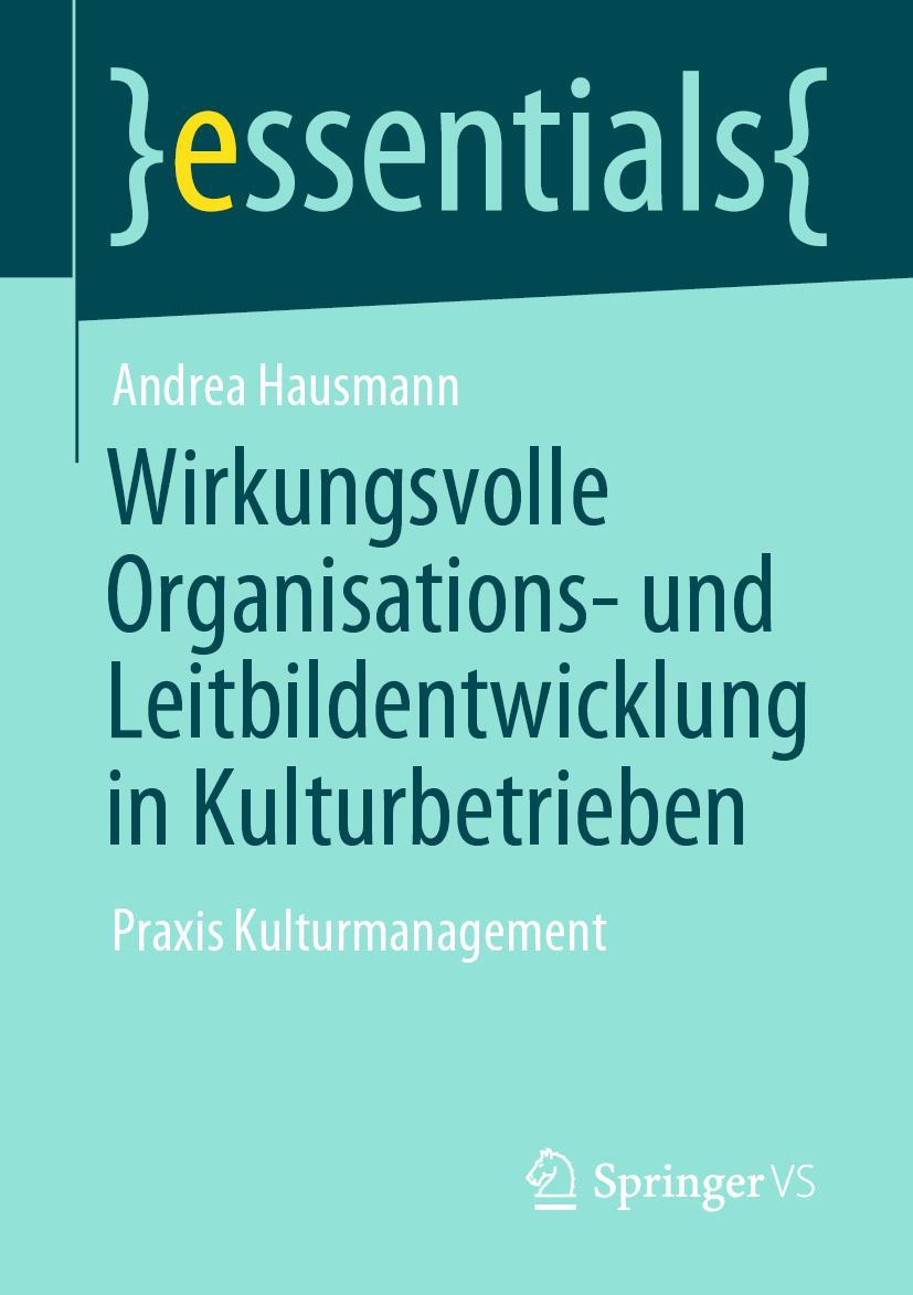 Cover: 9783658336172 | Wirkungsvolle Organisations- und Leitbildentwicklung in...