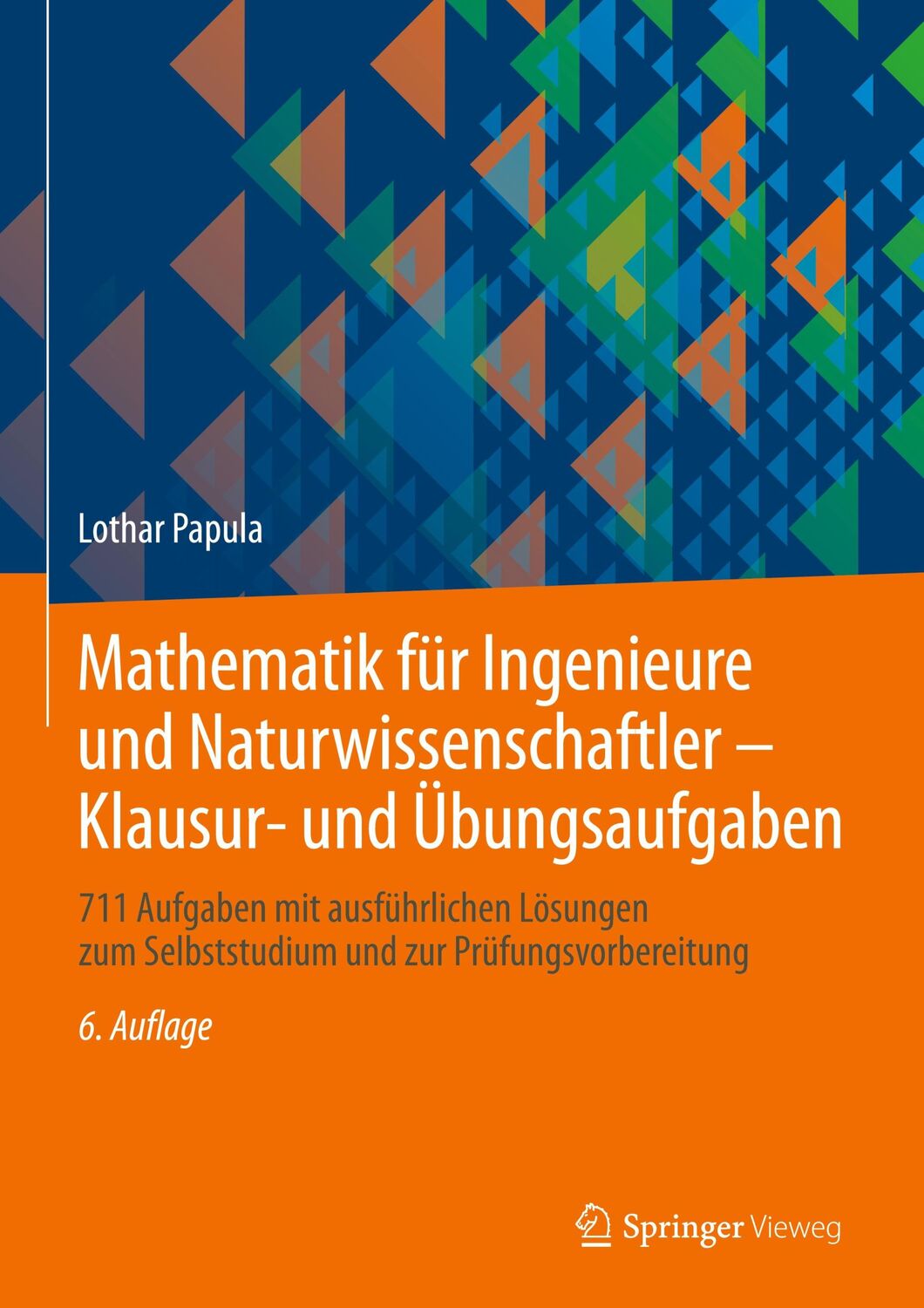 Cover: 9783658302702 | Mathematik für Ingenieure und Naturwissenschaftler - Klausur- und...