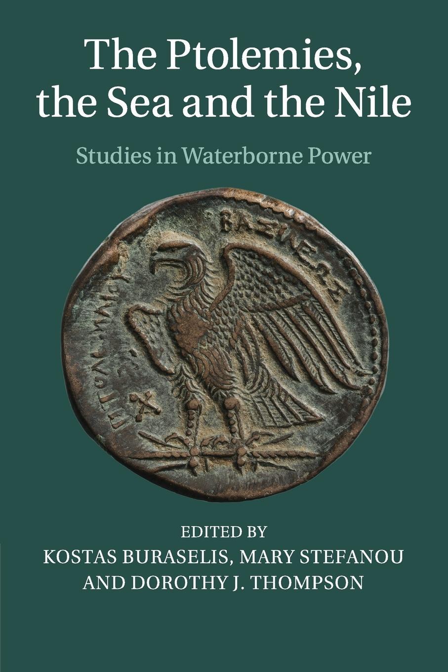 Cover: 9781108436663 | The Ptolemies, the Sea and the Nile | Dorothy J. Thompson | Buch