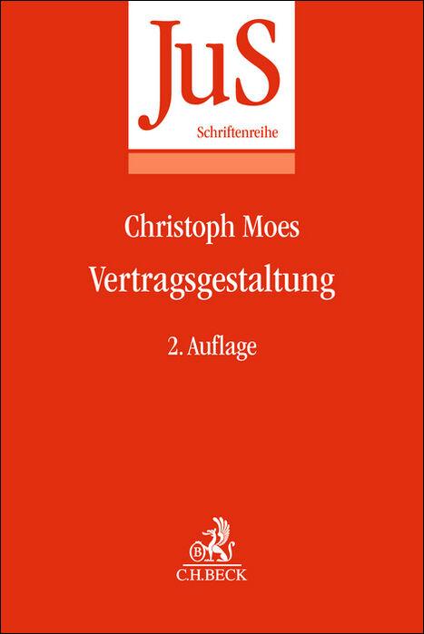 Cover: 9783406801150 | Vertragsgestaltung | Christoph Moes | Taschenbuch | XXVIII | Deutsch