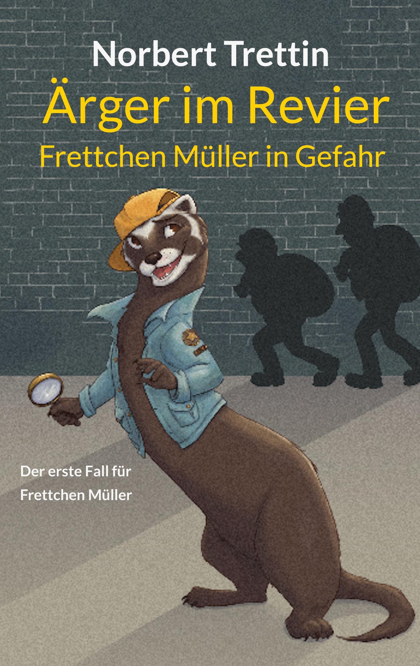 Cover: 9783769309171 | Ärger im Revier | Frettchen Müller in Gefahr | Norbert Trettin | Buch