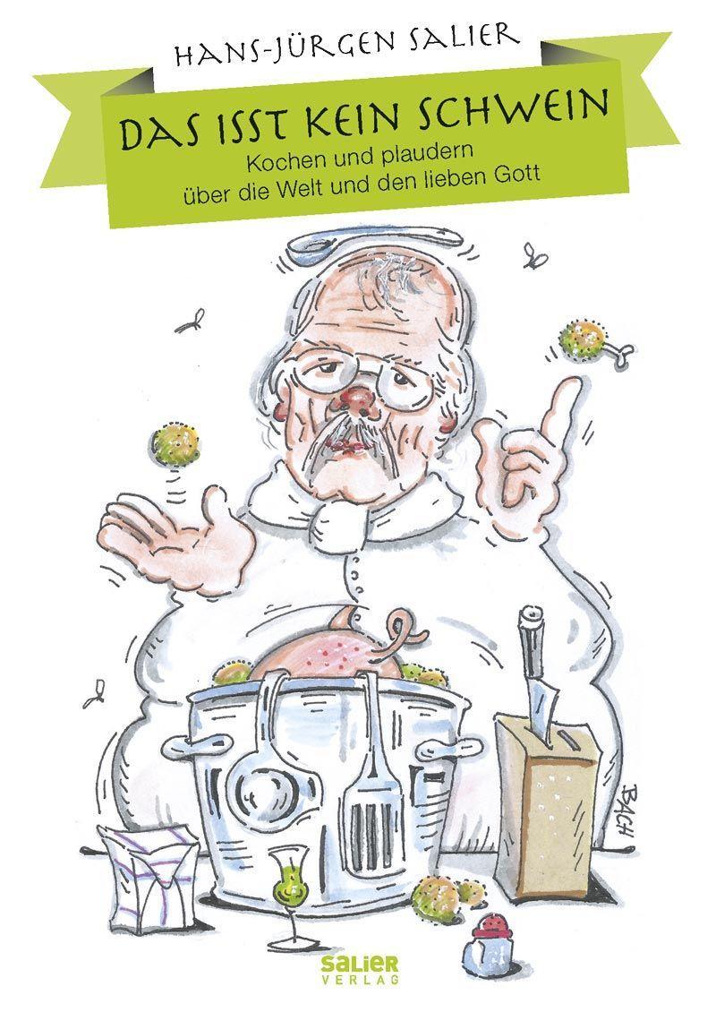 Cover: 9783943539271 | Das isst kein Schwein | Hans-Jürgen Salier | Taschenbuch | 408 S.