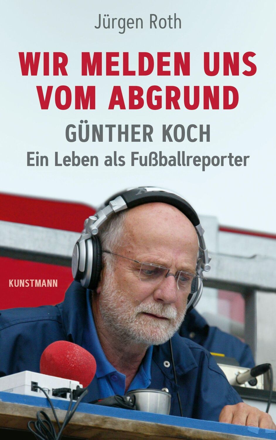 Cover: 9783956144622 | Wir melden uns vom Abgrund | Jürgen Roth | Buch | 336 S. | Deutsch