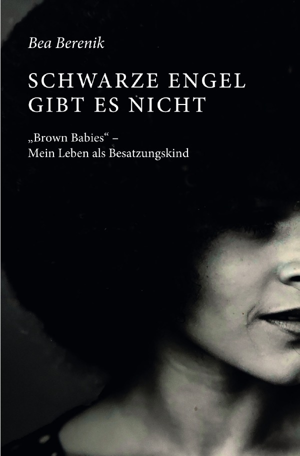 Cover: 9783818771362 | Schwarze Engel gibt es nicht | Bea Berenik | Taschenbuch | 304 S.