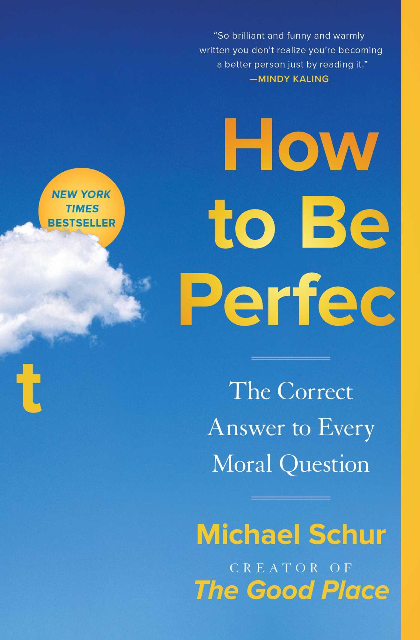 Bild: 9781982159320 | How to Be Perfect: The Correct Answer to Every Moral Question | Schur