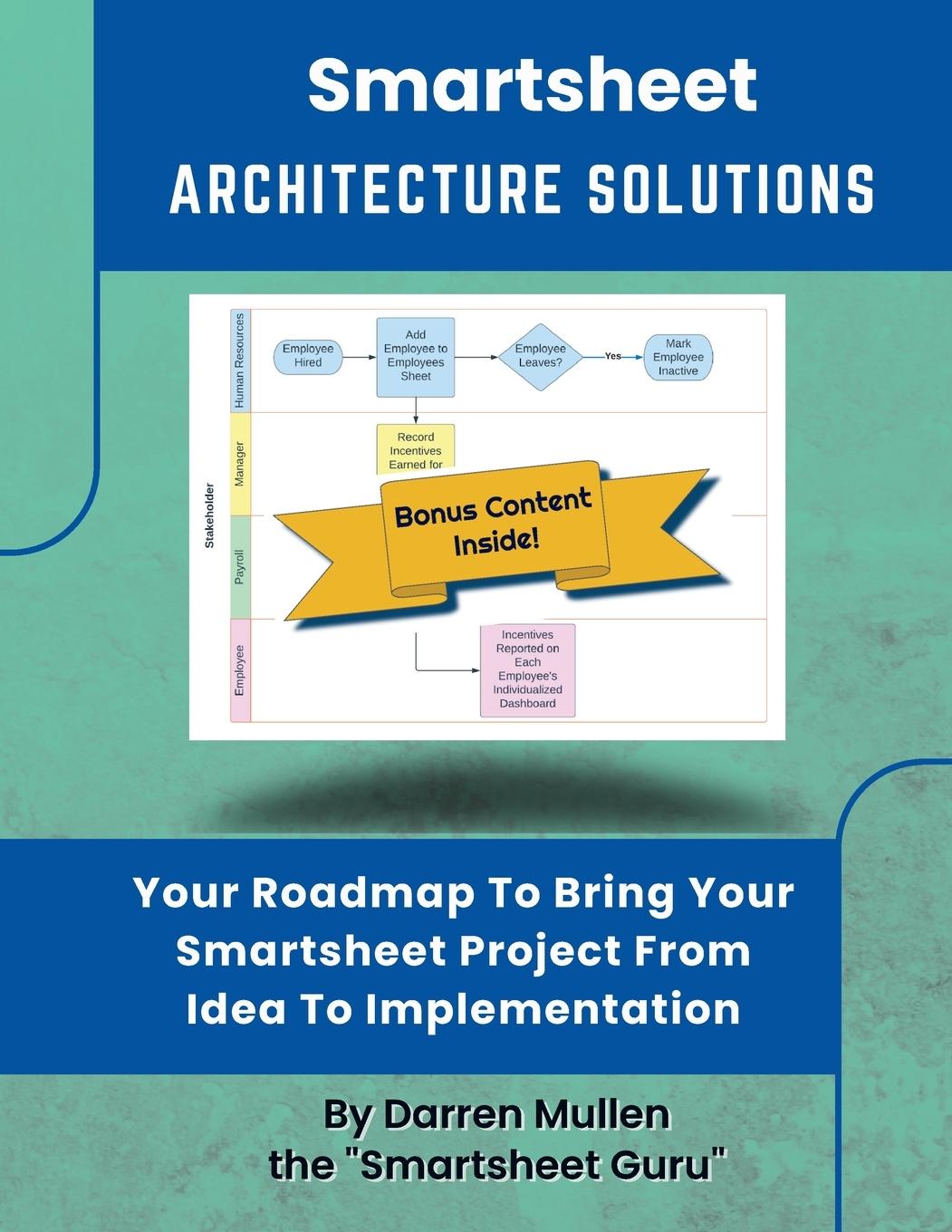 Cover: 9798987398715 | Smartsheet Architecture Solutions | Darren Mullen | Taschenbuch | 2023