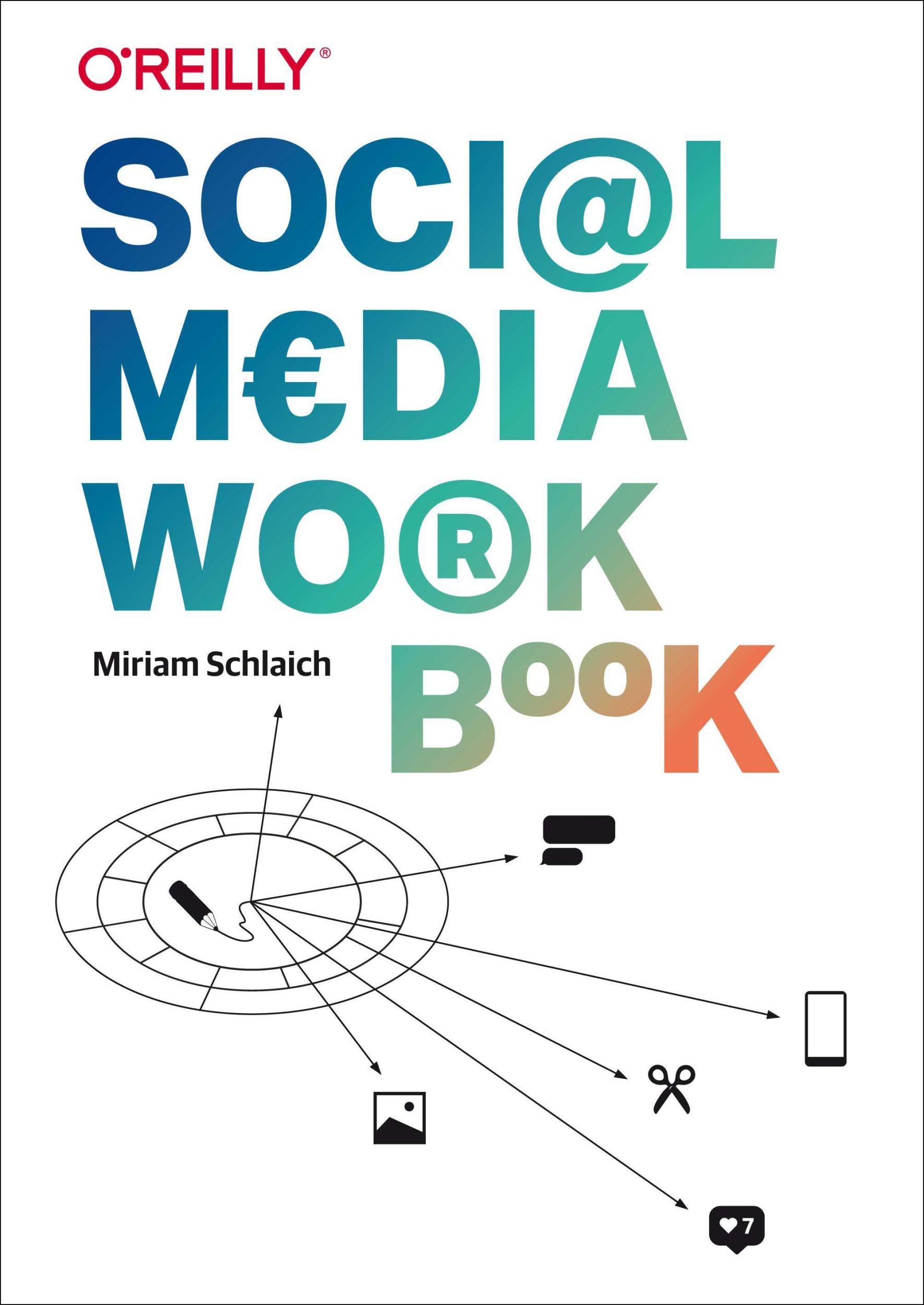 Cover: 9783960091868 | Social Media Workbook | Miriam Schlaich | Taschenbuch | 184 S. | 2022