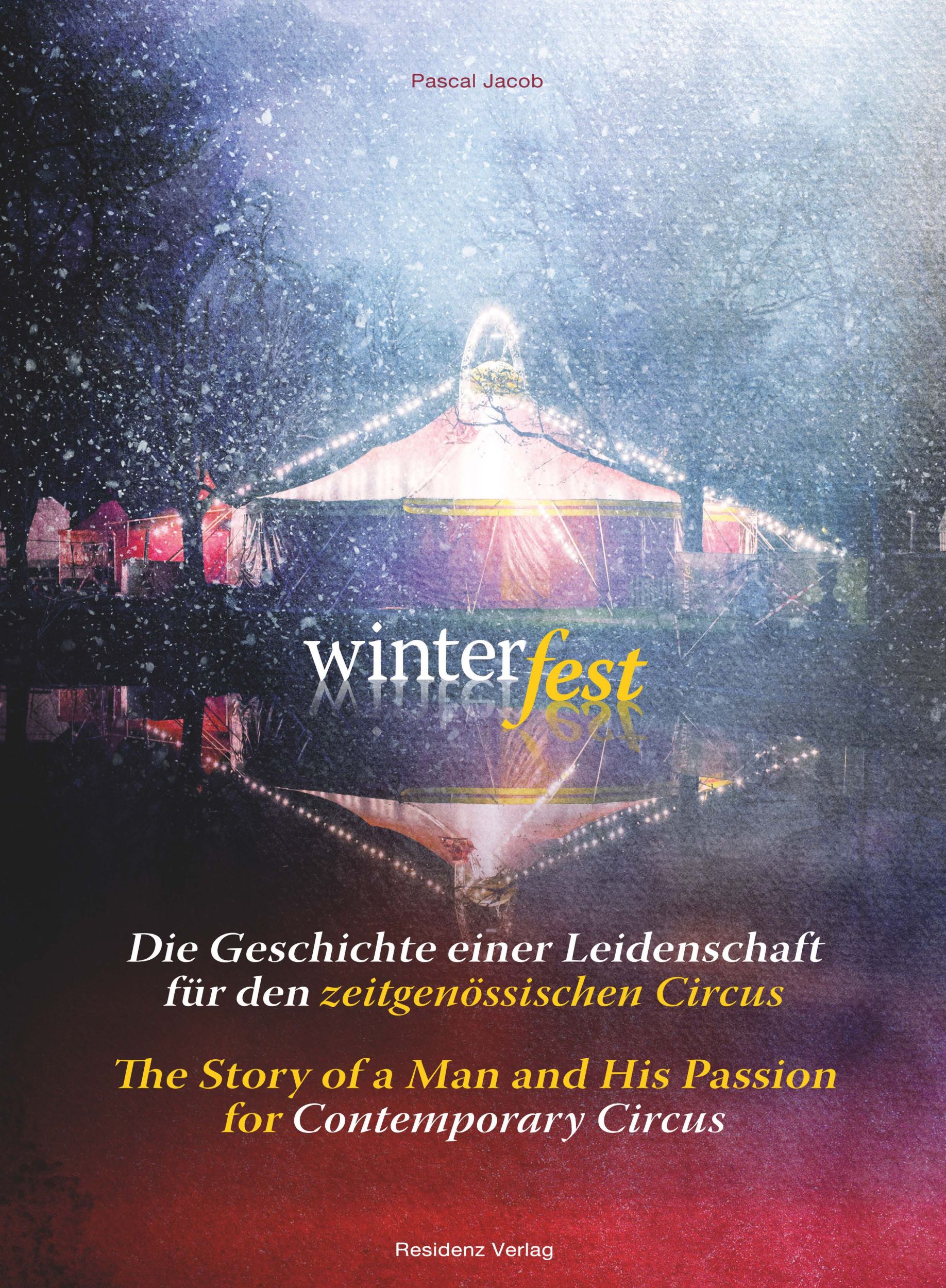 Cover: 9783701733835 | Winterfest | Pascal Jacob | Buch | 96 S. | Englisch | 2015