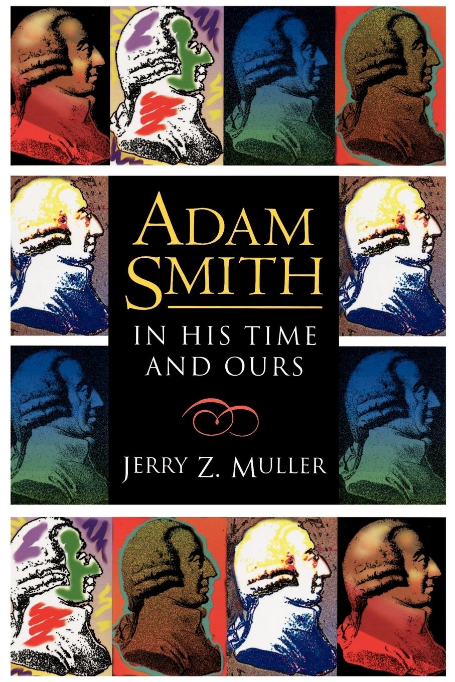 Cover: 9780691001616 | Adam Smith in His Time and Ours | Designing the Decent Society | Buch