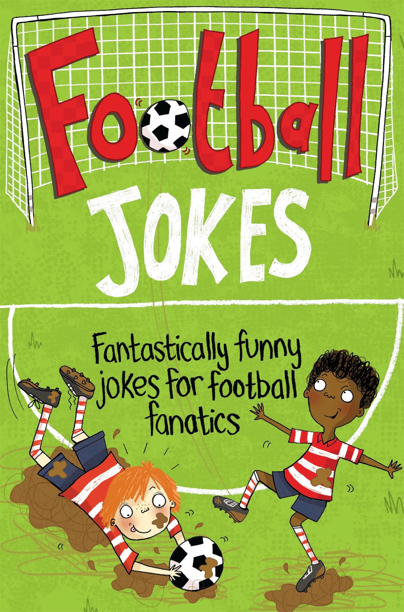 Cover: 9781447254614 | Football Jokes | Fantastically Funny Jokes for Football Fanatics