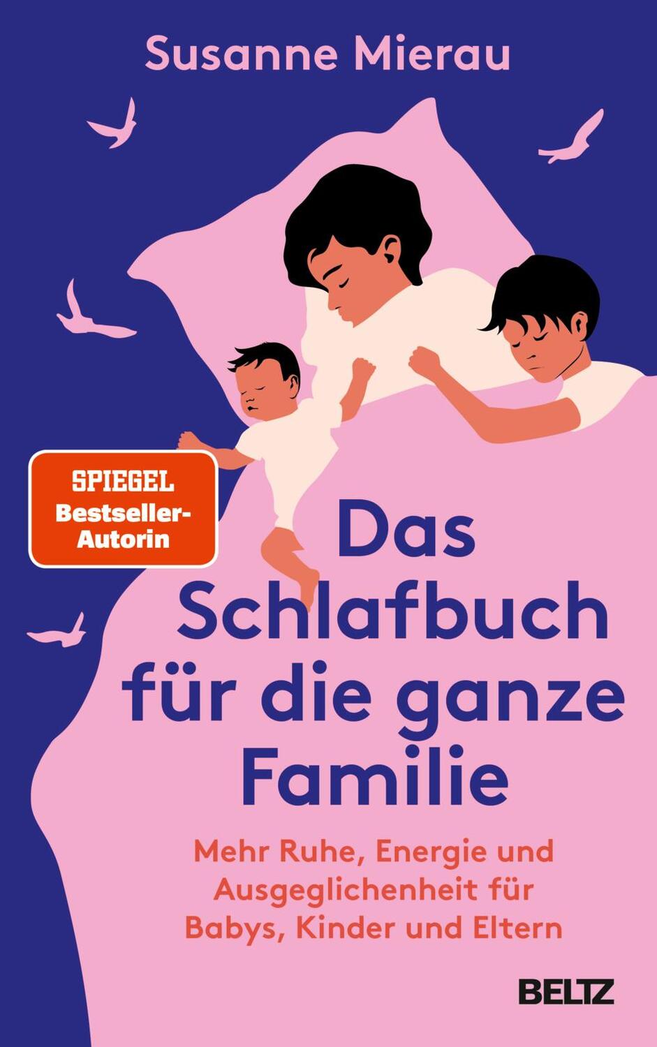 Cover: 9783407867926 | Das Schlafbuch für die ganze Familie | Susanne Mierau | Buch | 288 S.