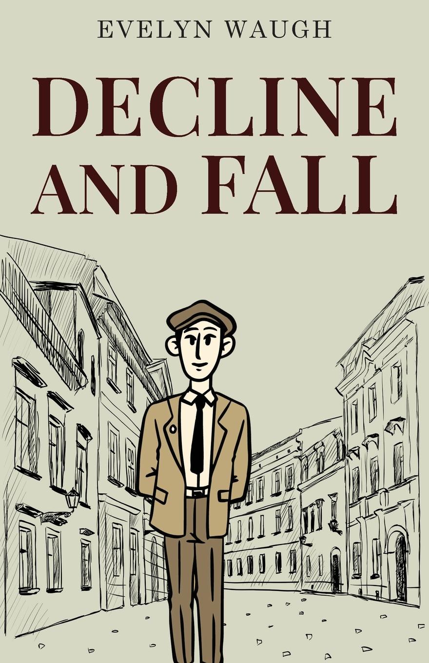 Cover: 9789355228406 | Decline and Fall | Evelyn Waugh | Taschenbuch | Paperback | Englisch