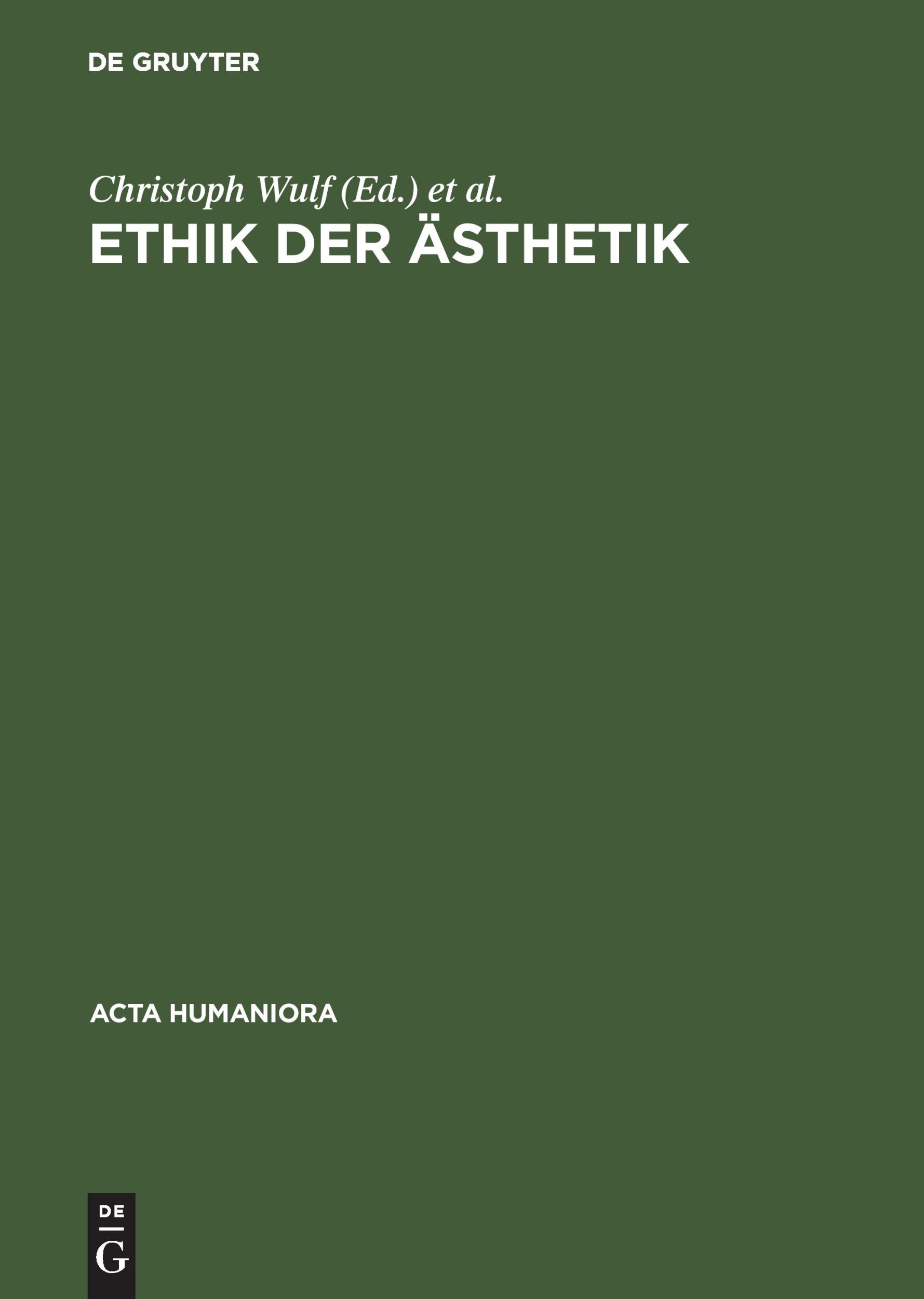 Cover: 9783050024622 | Ethik der Ästhetik | Christoph Wulf (u. a.) | Buch | XI | Deutsch