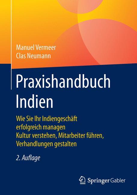 Cover: 9783834947024 | Praxishandbuch Indien | Clas Neumann (u. a.) | Buch | xiv | Deutsch