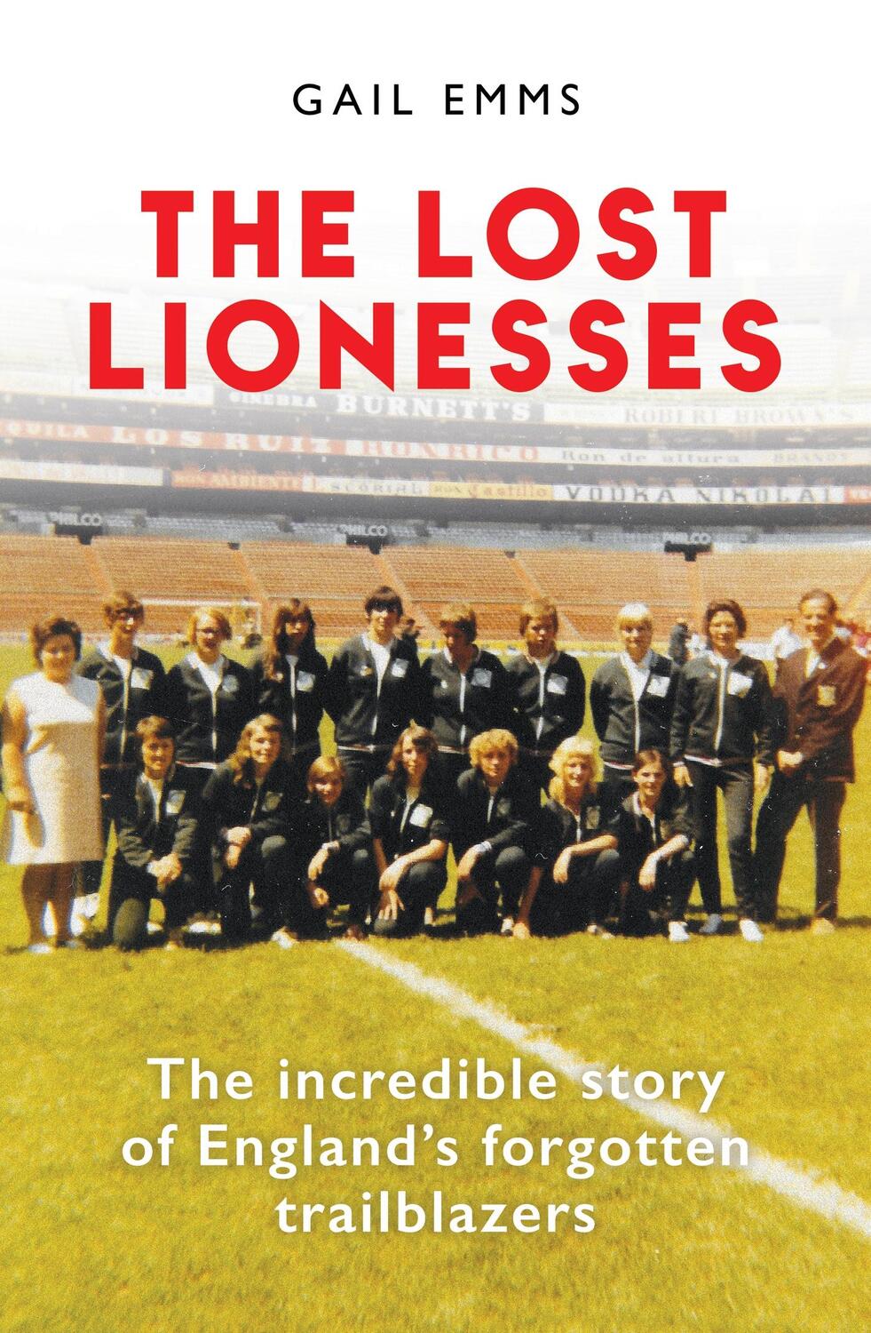 Cover: 9781788404969 | The Lost Lionesses | Gail Emms | Buch | Englisch | 2024