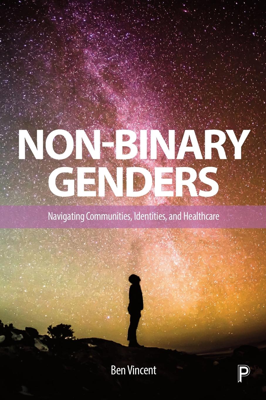 Cover: 9781447351924 | Non-Binary Genders | Ben Vincent | Taschenbuch | Englisch | 2020