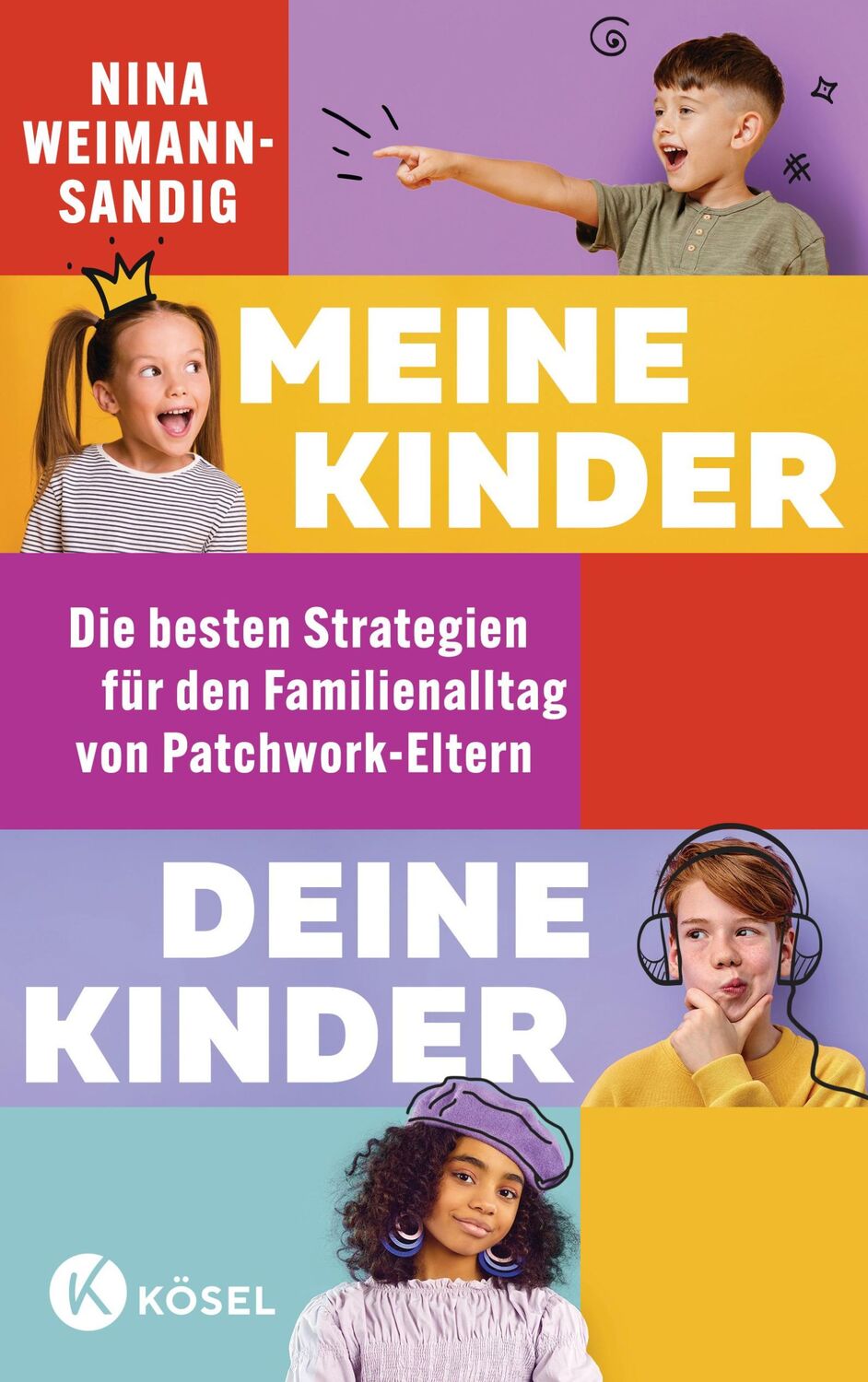 Cover: 9783466312207 | Meine Kinder, deine Kinder | Nina Weimann-Sandig | Taschenbuch | 2024