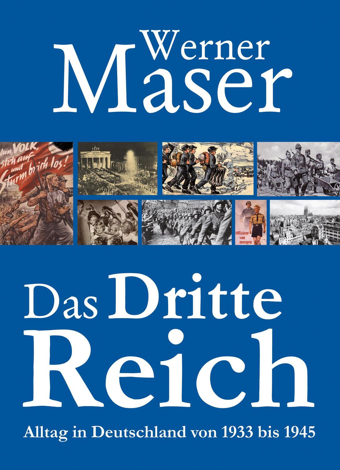 Cover: 9783926584434 | Das Dritte Reich | Werner Maser | Taschenbuch | Deutsch | 2018