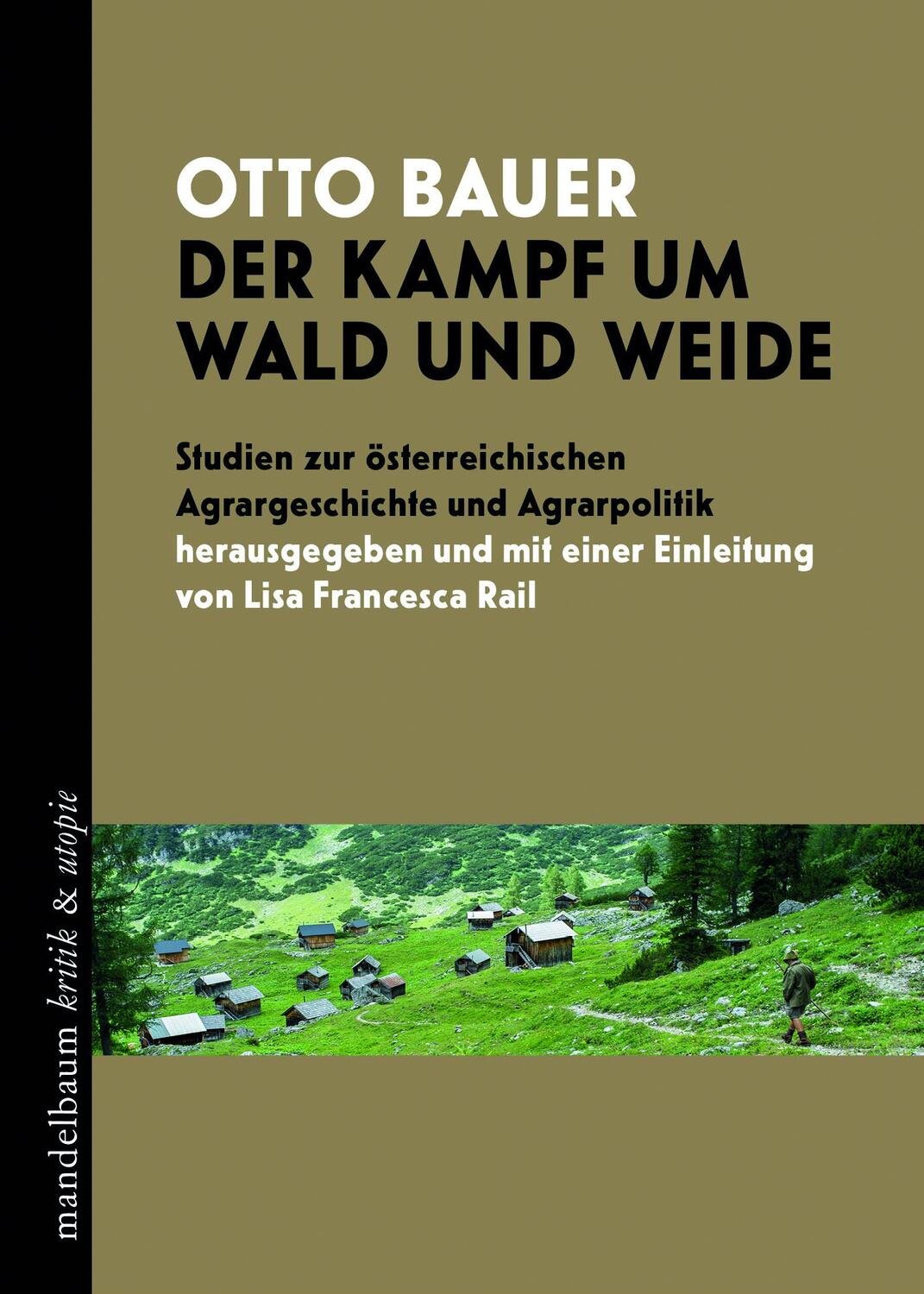 Cover: 9783991365143 | Der Kampf um Wald und Weide | Otto Bauer | Taschenbuch | 372 S. | 2024