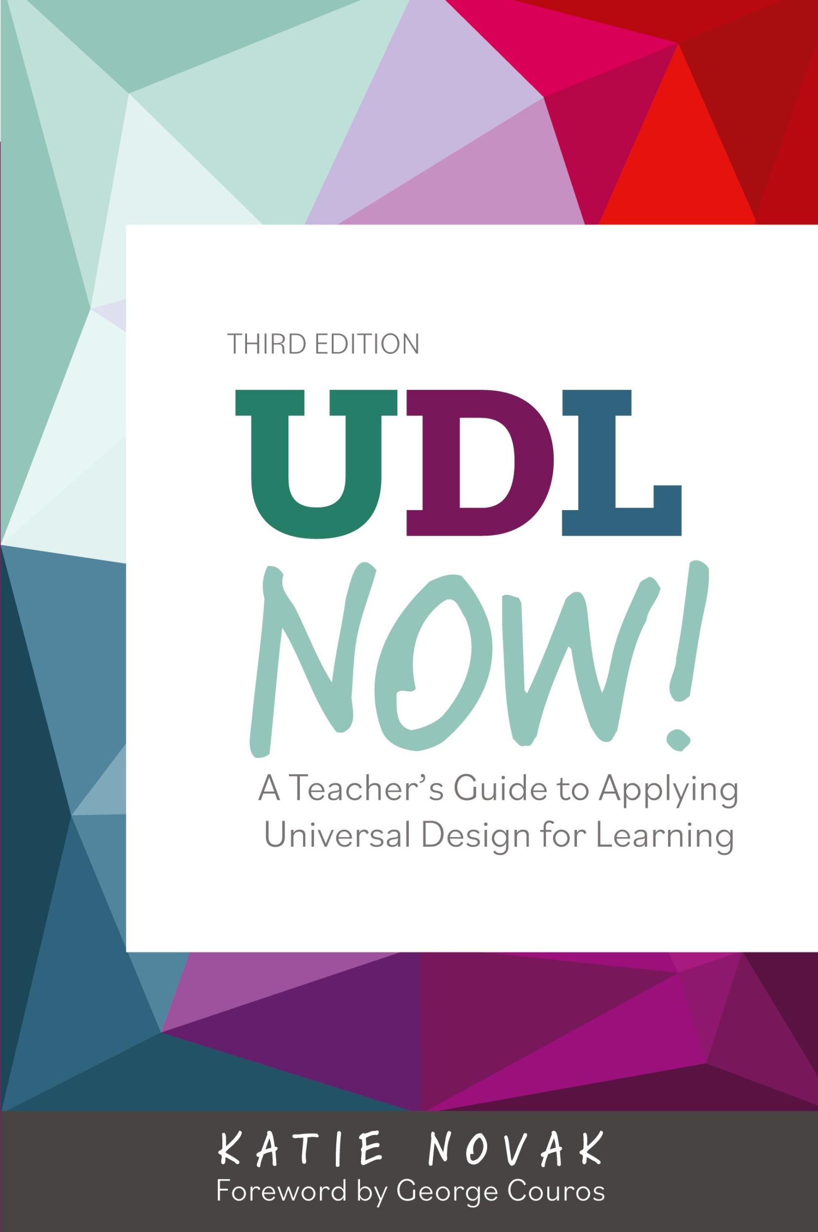 Cover: 9781930583825 | UDL Now! | A Teacher's Guide to Applying Universal Design for Learning