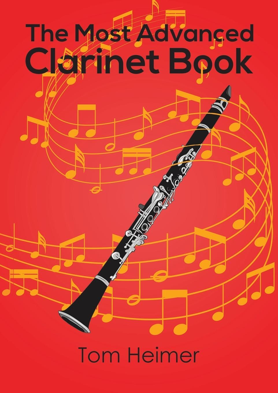 Cover: 9781788785402 | The Most Advanced Clarinet Book | Tom Heimer | Taschenbuch | Paperback