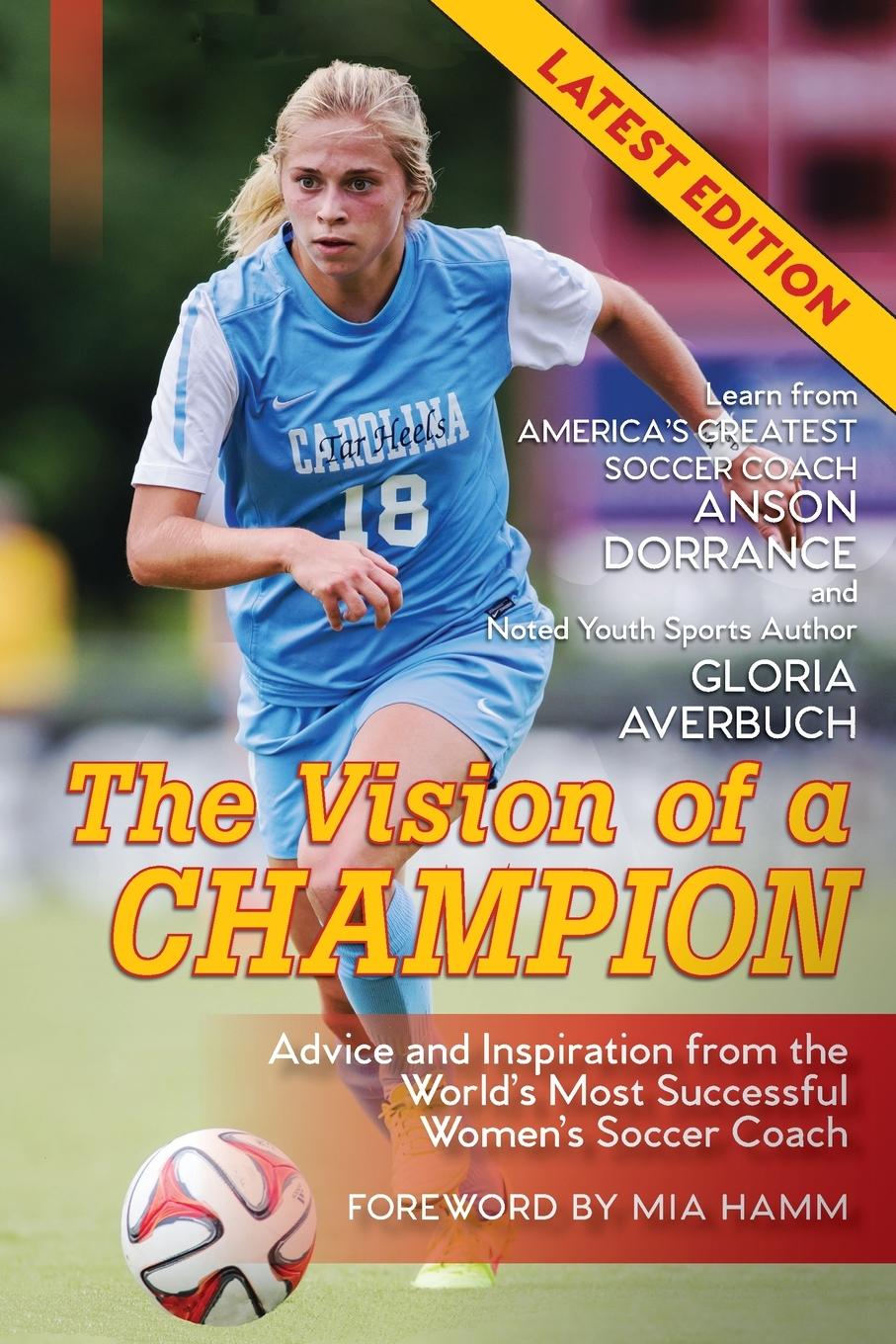 Cover: 9781635617849 | The Vision Of A Champion | Anson Dorrance (u. a.) | Taschenbuch | 2019