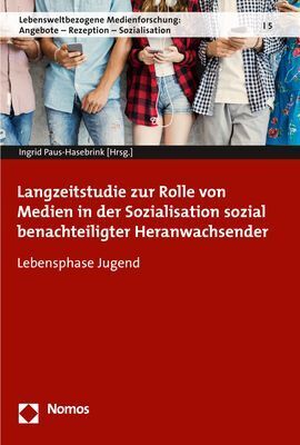 Cover: 9783848743025 | Langzeitstudie zur Rolle von Medien in der Sozialisation sozial...