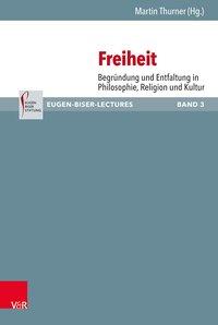 Cover: 9783525560266 | Freiheit | Martin Thurner | Buch | 230 S. | Deutsch | 2017