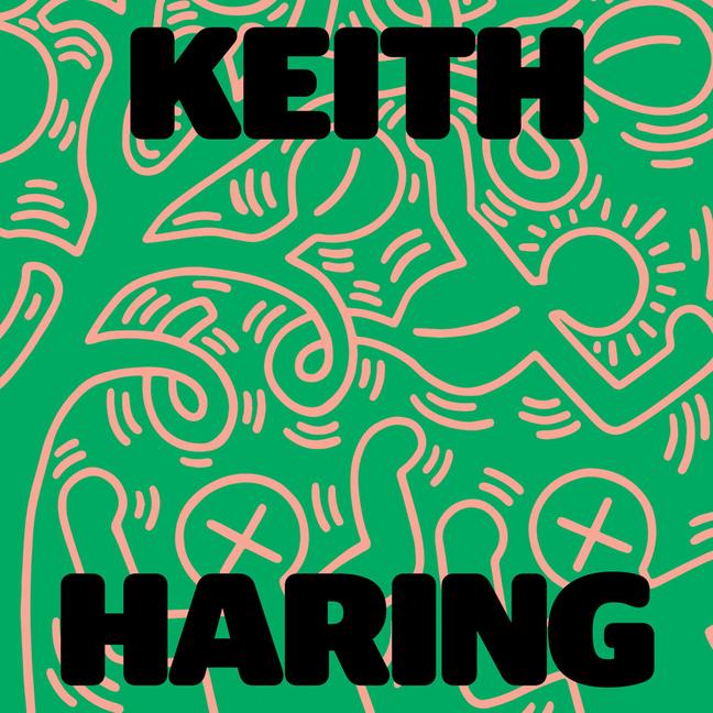 Cover: 9781636810935 | Keith Haring: Art Is for Everybody | Sarah Loyer | Buch | Gebunden