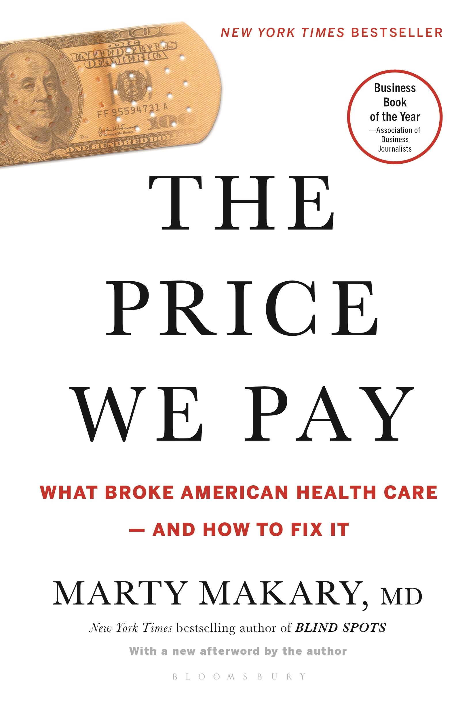 Cover: 9781635575910 | The Price We Pay | What Broke American Health Care--And How to Fix It