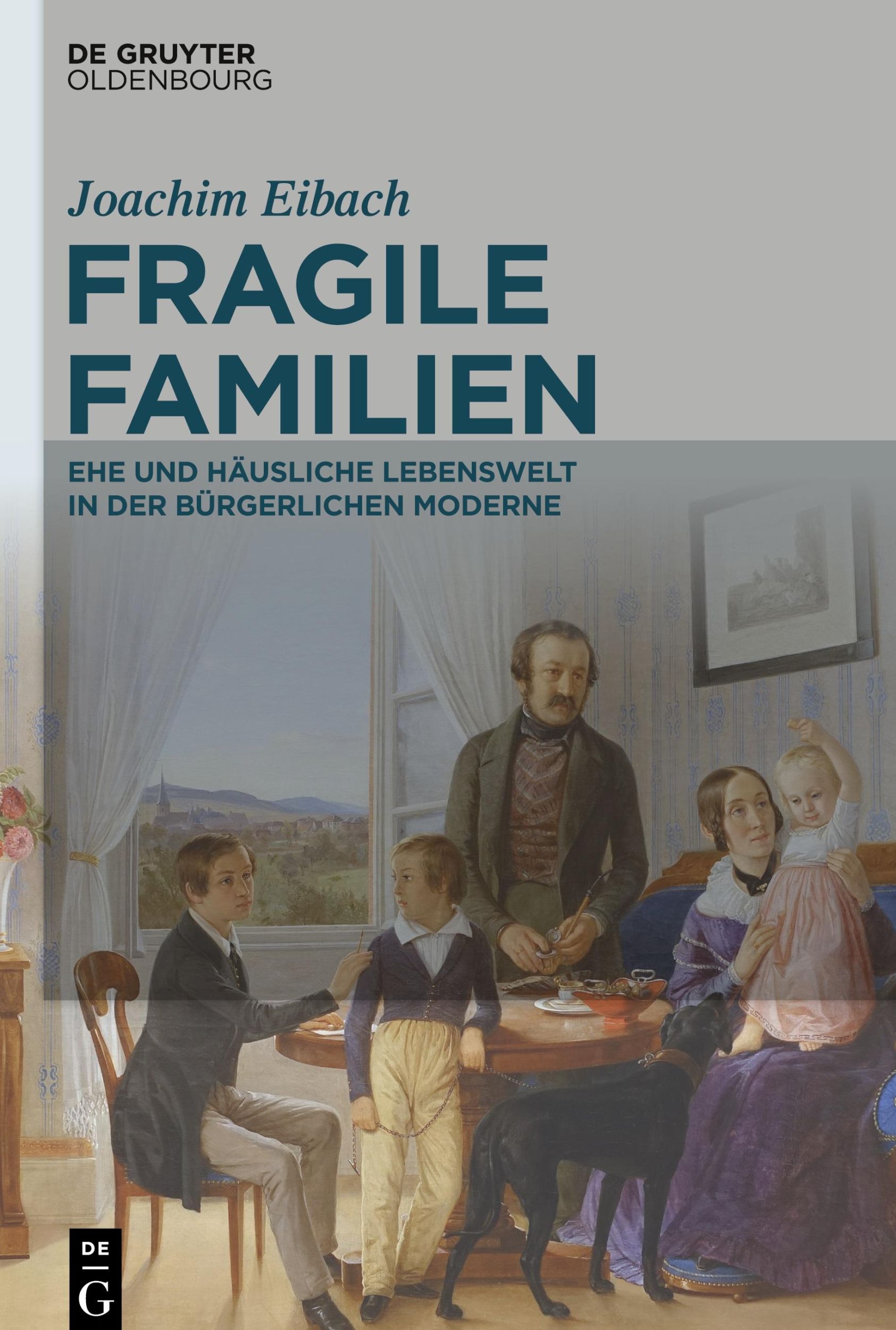 Cover: 9783110749373 | Fragile Familien | Joachim Eibach | Buch | HC runder Rücken kaschiert