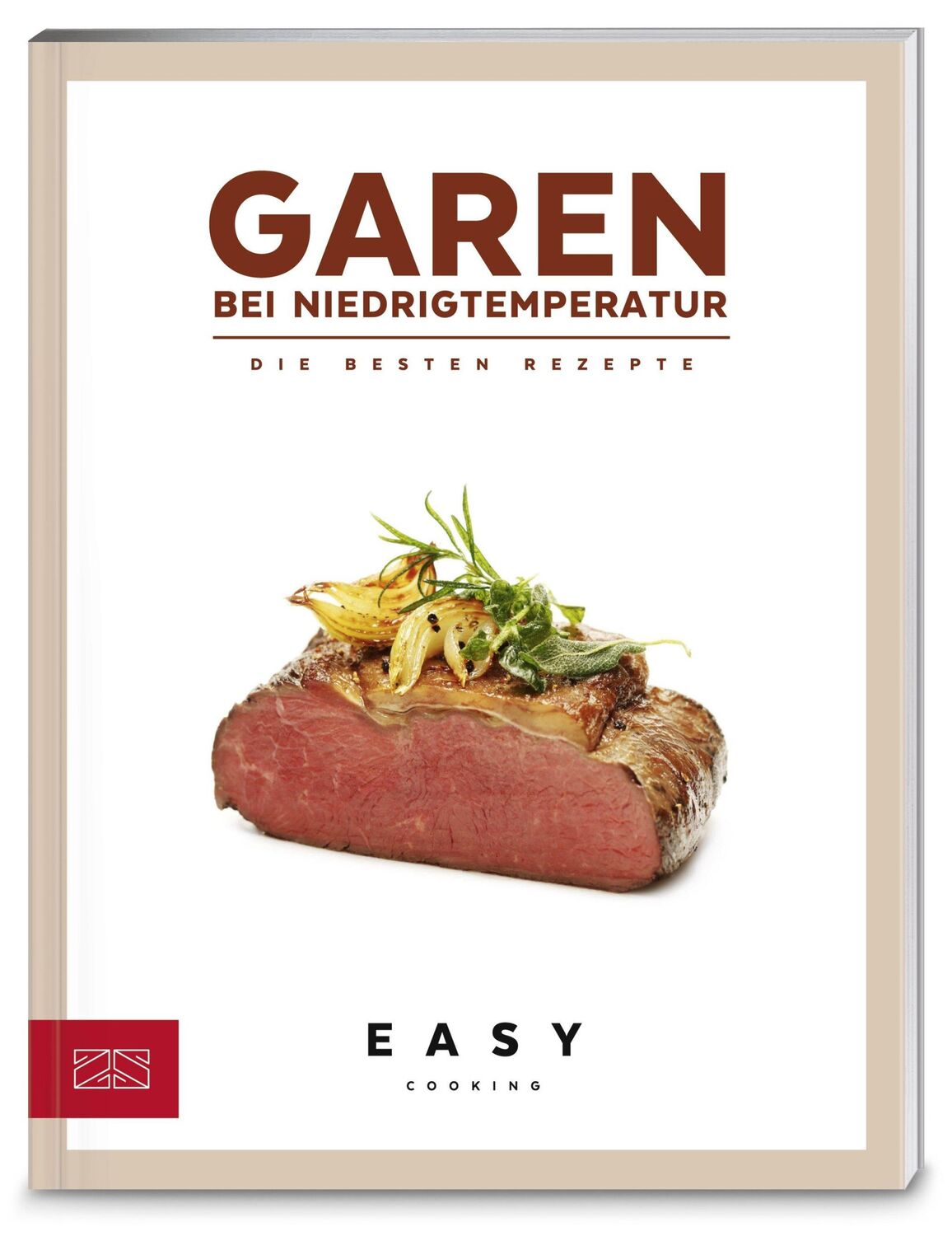 Cover: 9783898835336 | Garen bei Niedrigtemperatur | ZS-Team | Taschenbuch | Easy Kochbücher