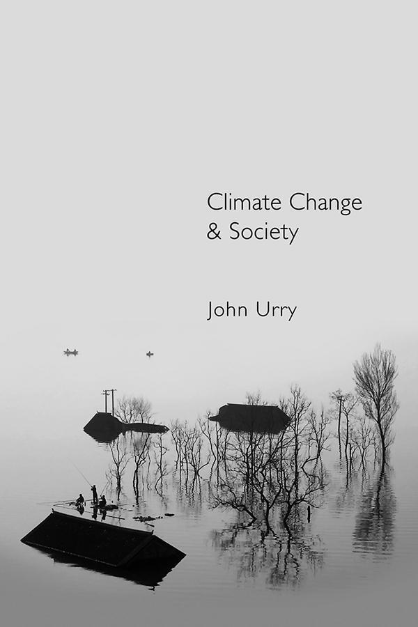 Cover: 9780745650371 | Climate Change and Society | John Urry | Taschenbuch | 200 S. | 2011