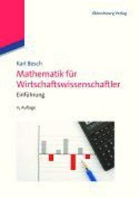 Cover: 9783486597769 | Mathematik für Wirtschaftswissenschaftler | Einführung | Karl Bosch