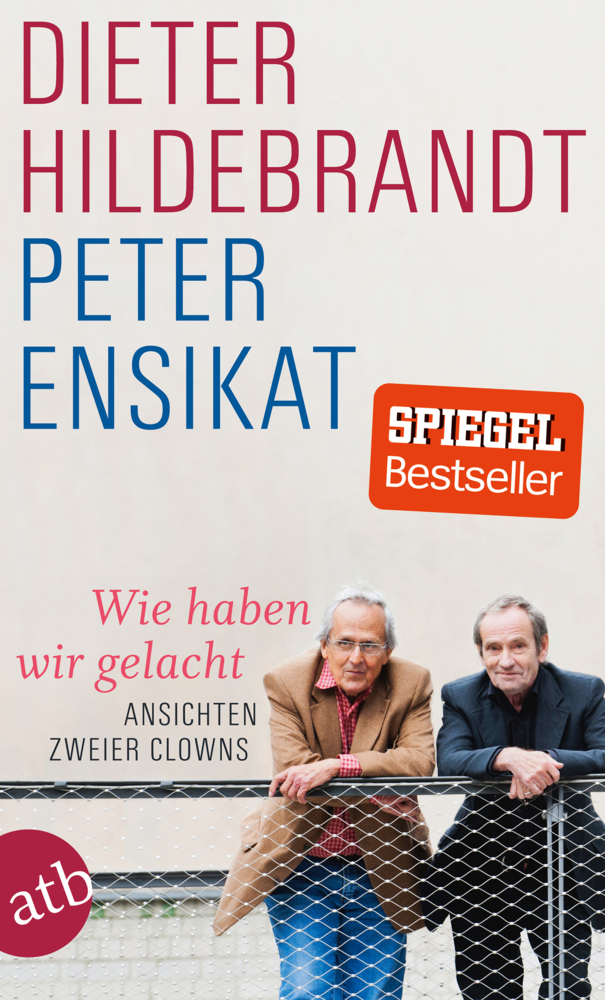 Cover: 9783746631035 | Wie haben wir gelacht | Ansichten zweier Clowns | Hildebrandt (u. a.)