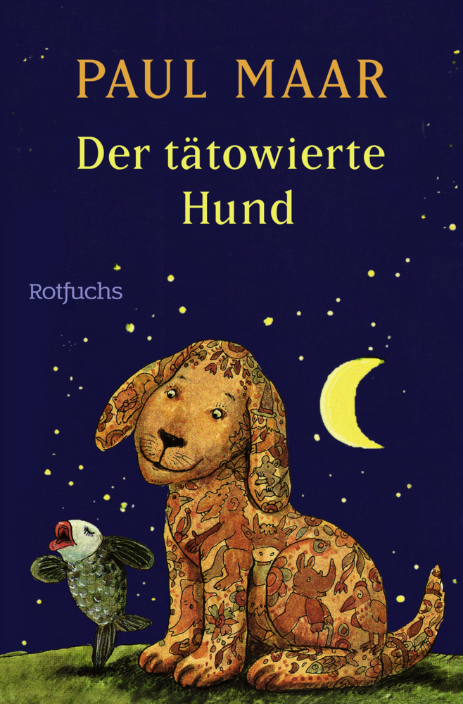 Cover: 9783499212475 | Der tätowierte Hund | Paul Maar | Taschenbuch | Deutsch | 2003